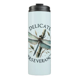 Delicate Perseverance - Artistic Dragonfly Thermal Tumbler