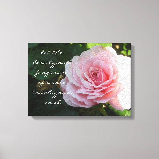 Delicate Pink Rose with Saying Canvas Print (Front)
