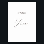 Delicate Taupe Calligraphy Table Five Table Number<br><div class="desc">This delicate taupe calligraphy table five table number is perfect for a modern wedding. The romantic minimalist design features lovely and elegant brown grey typography on a white background with a clean and simple look. The card prints on the front and back (double-sided). Other table numbers in the collection are...</div>