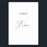 Delicate Taupe Calligraphy Table Five Table Number<br><div class="desc">This delicate taupe calligraphy table five table number is perfect for a modern wedding. The romantic minimalist design features lovely and elegant brown grey typography on a white background with a clean and simple look. The card prints on the front and back (double-sided). Other table numbers in the collection are...</div>