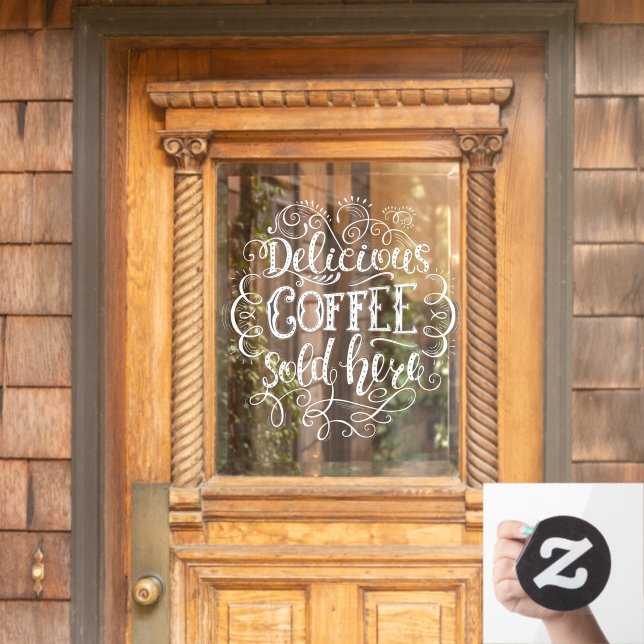 Delicious Coffee Sold Here Window Cling (Home Door)