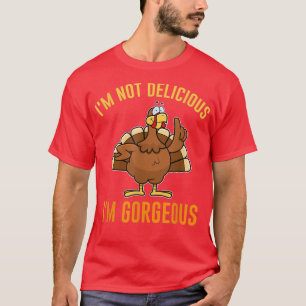 Delicious Gorgeous Turkey Feast Humour Funny Thank T-Shirt