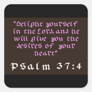 Delight Yourself in The Lord Christian Postcard Square Sticker