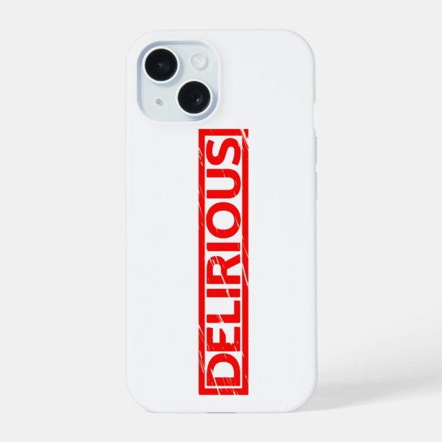 Delirious Stamp iPhone 15 Case (Back)