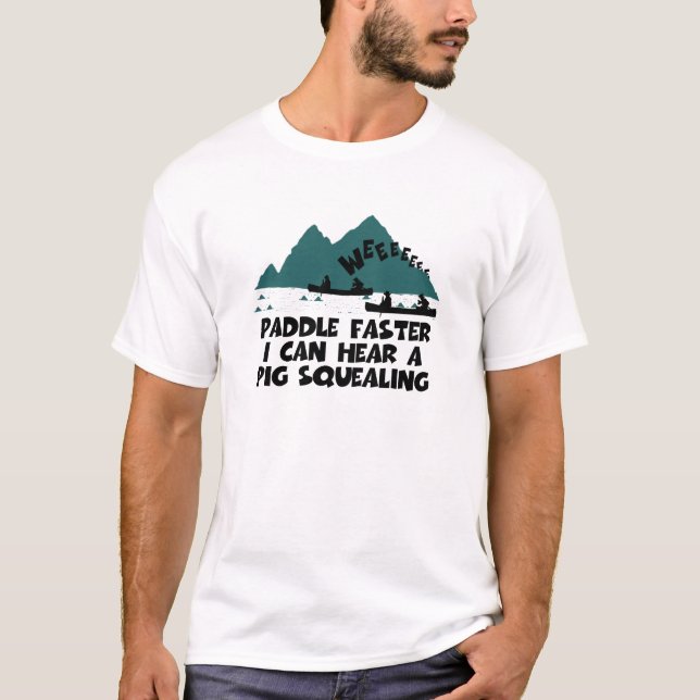 Deliverance,squeal little piggy parody T-Shirt (Front)