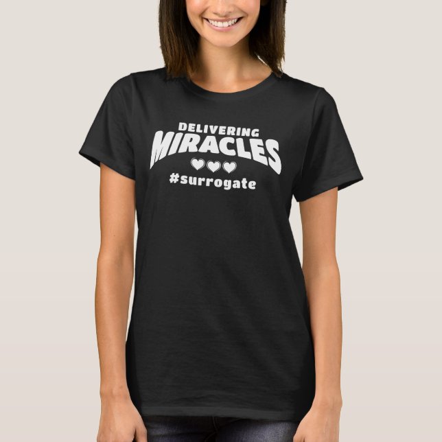 Delivering Miracles Surrogate Mom IVF T-Shirt (Front)