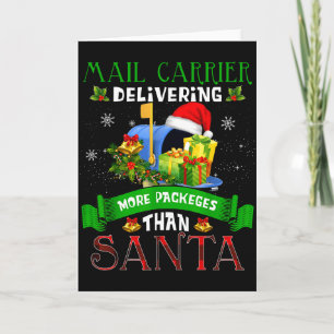 Delivering More Packages Than Santa Funny Stal Wor Card