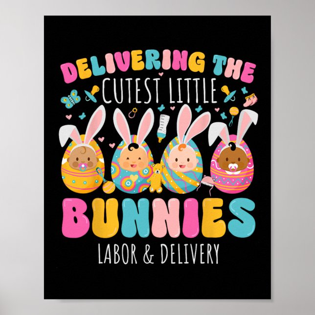 Delivering The Cutest Bunnies Easter Labour And De Poster (Front)