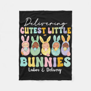 Delivering The Cutest Bunnies Labour And Delivery Fleece Blanket