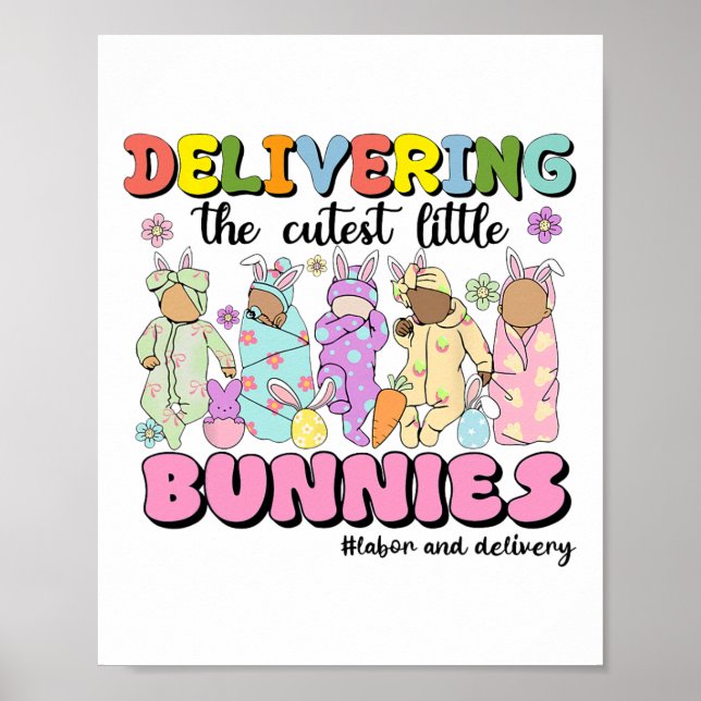 Delivering The Cutest Bunnies Labour And Delivery  Poster (Front)