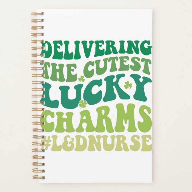 Delivering The Cutest Lucky Charm LD Nurse St Patr Planner (Front)