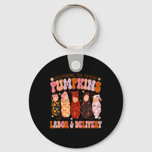 Delivering The Cutest Pumpkins Labour And Delivery Keychain