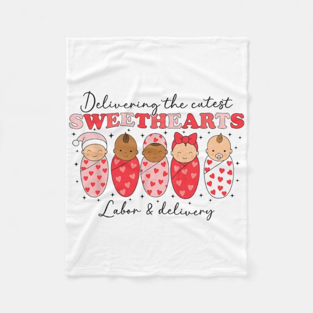 Delivering The Cutest Sweethearts Labor And Delive Fleece Blanket (Front)
