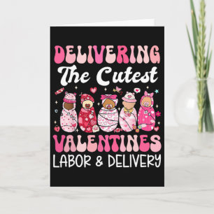 Delivering The Cutest Valentine Day Labor And Deli Card