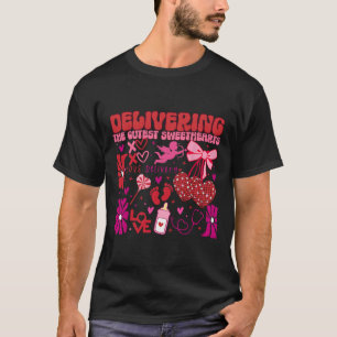Delivering The Cutest Valentines Floral Labor Deli T-Shirt