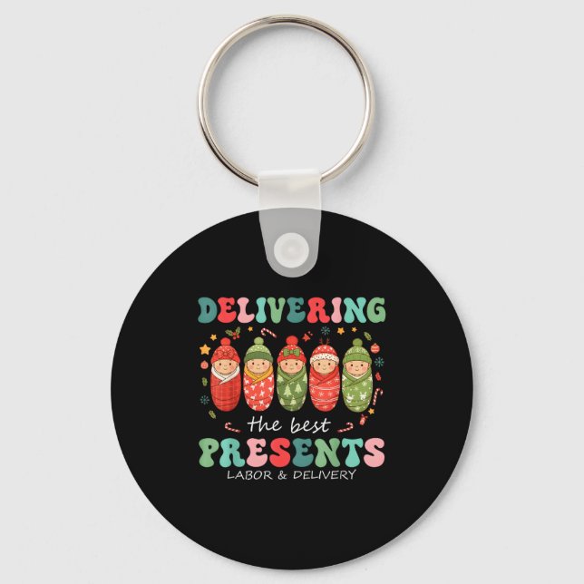 Delivering The Labor Delivery Nurse Christmas  Keychain (Front)