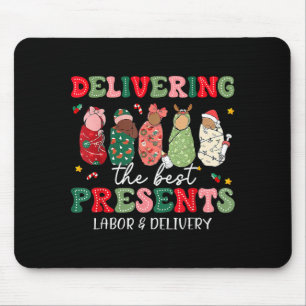 Delivering The Labor Delivery Nurse Christmas  Mouse Pad