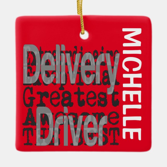 Delivery Driver Extraordinaire CUSTOM Ceramic Ornament (Front)