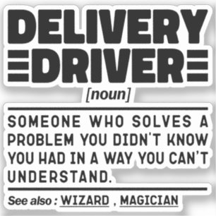 Delivery Driver Noun Driving Lover Funny Sayings