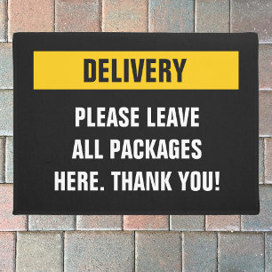 Delivery please leave packages here doormat