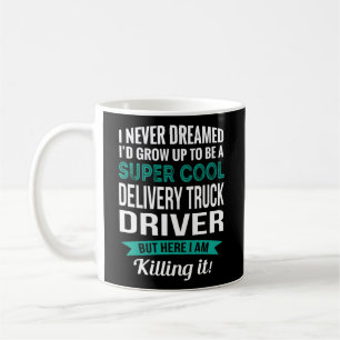 Delivery Truck Driver Appreciation Coffee Mug