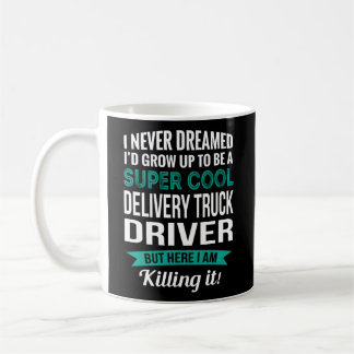 Delivery Truck Driver Appreciation Coffee Mug
