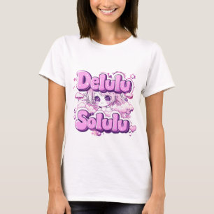 Delulu est le T-shirt Solulu - Kawaii Y2K Anime Gi