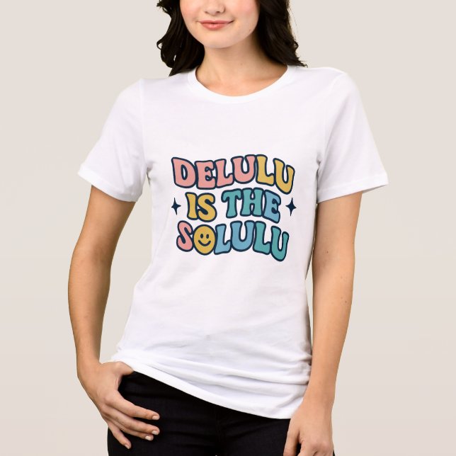 Delulu Rainbow Tri-Blend Shirt (Front)