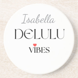 Delulu Vibes, Funny Aesthetic Quote Gift Coaster