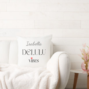 Delulu Vibes, Funny Aesthetic Quote Gift Throw Pillow