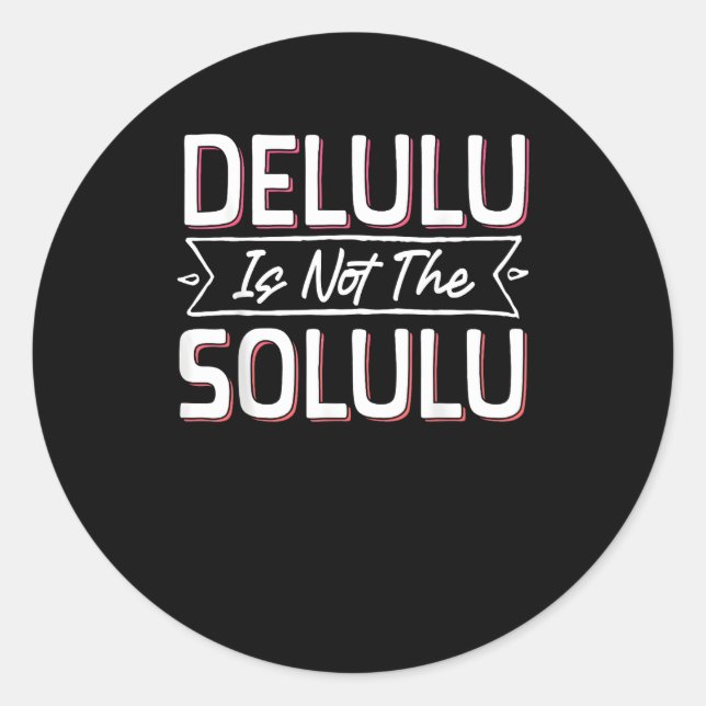 Deluluu Plot Armour Activated Classic Round Sticker (Front)