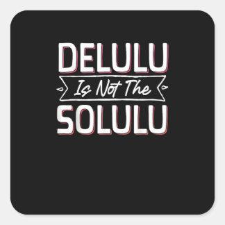Deluluu Plot Armour Activated Square Sticker