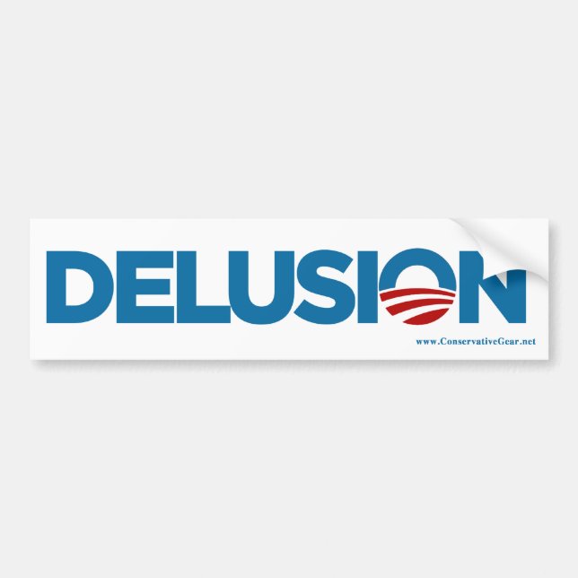 Delusion, Obama Bumper Sticker (Front)