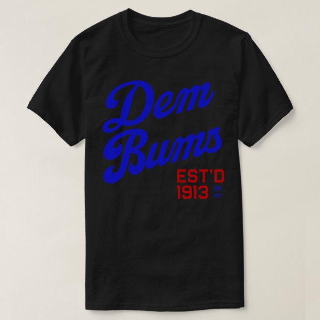 Dem Brooklyn Bums TShirt (Design Front)
