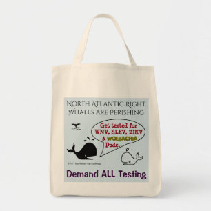 Demand ALL Testing for Whales by RoseWrites Tote Bag