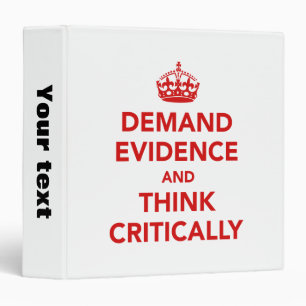 Demand Evidence and Think Critically Binder