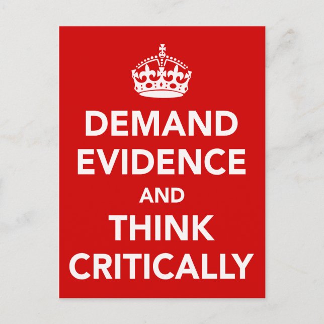 Demand Evidence and Think Critically Postcard (Front)