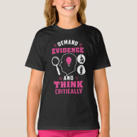 Demand Evidence and Think Critically Science