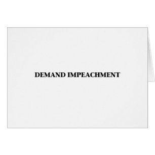 Demand Impeachment