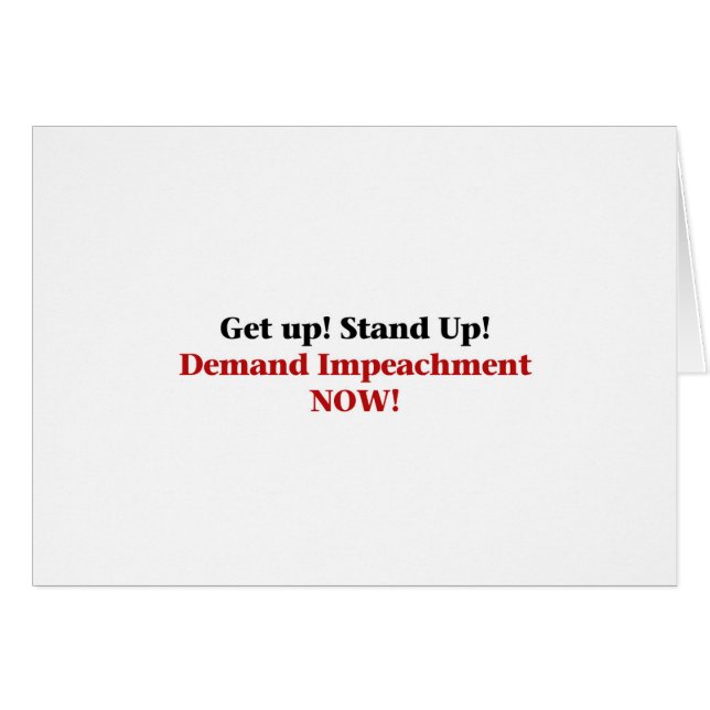 Demand Impeachment Now (Front Horizontal)