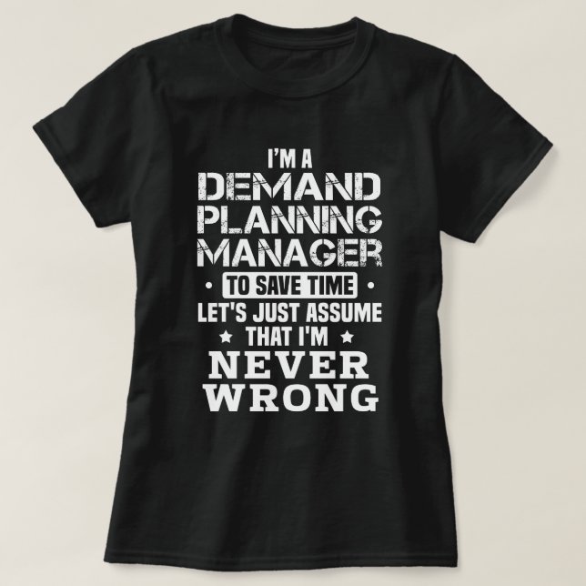 Demand Planning Manager T-Shirt (Design Front)