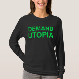 Demand Utopia Progressive Activist Solarpunk Posit T-Shirt