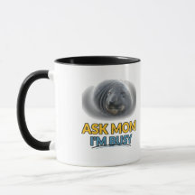 Demande à Maman Je Suis Occupé Mug Combo Fun Phoqu