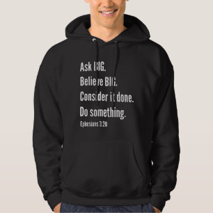 Demander aux grands Ephésiens 3:20 Sweat - shirt à