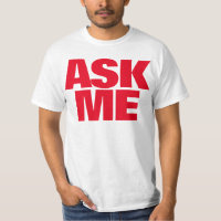 Demandez-moi Je suis heureux d'aider les t-shirts 