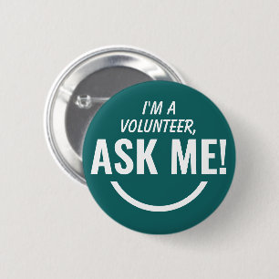 Demandez-moi Turquoise Vert Volontaire Badge Pinba