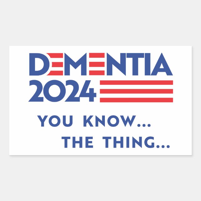 Dementia 2024: You know the thing Sticker (Front)