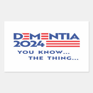 Dementia 2024: You know the thing Sticker