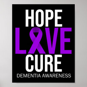Dementia Awareness Hope Love Cure Purple Ribbon He Poster