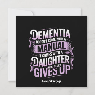 Dementia Doesn't Come With a Manual Alzheimer's  Invitation